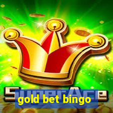 gold bet bingo