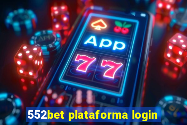 552bet plataforma login