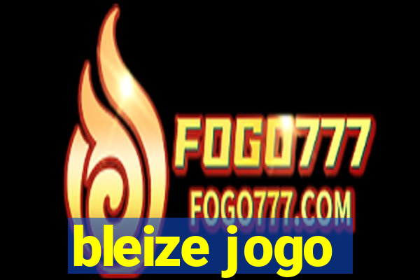 bleize jogo