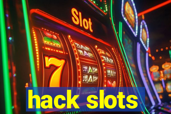 hack slots