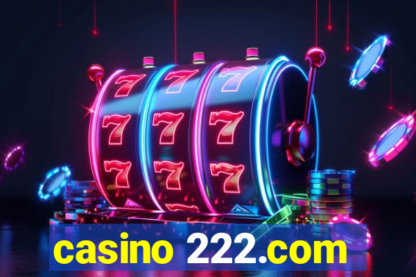 casino 222.com