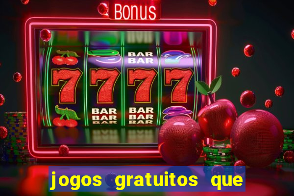 jogos gratuitos que realmente pagam