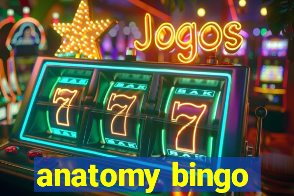 anatomy bingo