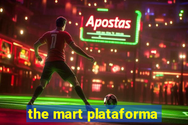 the mart plataforma