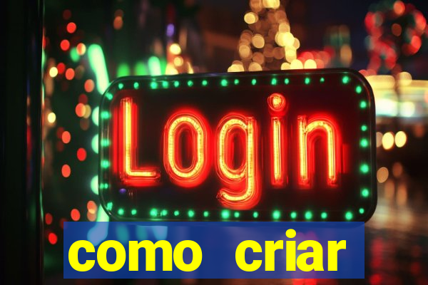 como criar plataforma de jogo do tigre