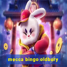 mecca bingo oldbury