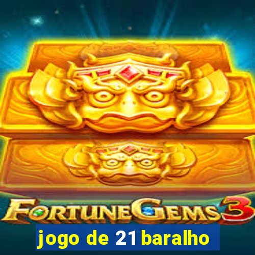 jogo de 21 baralho