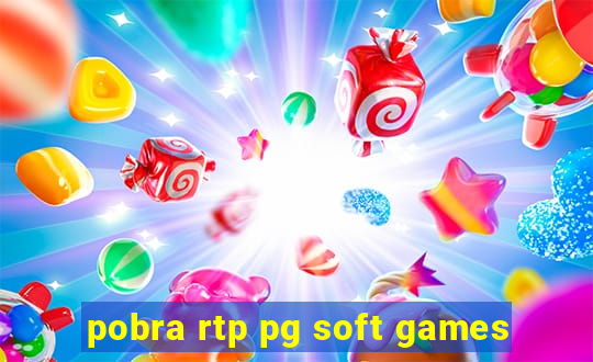 pobra rtp pg soft games