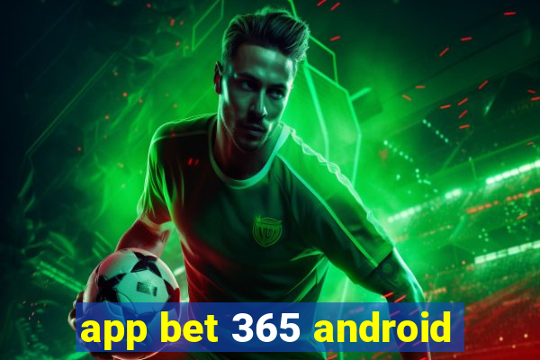 app bet 365 android