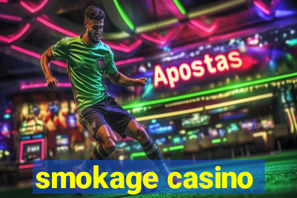 smokage casino