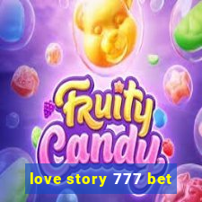 love story 777 bet