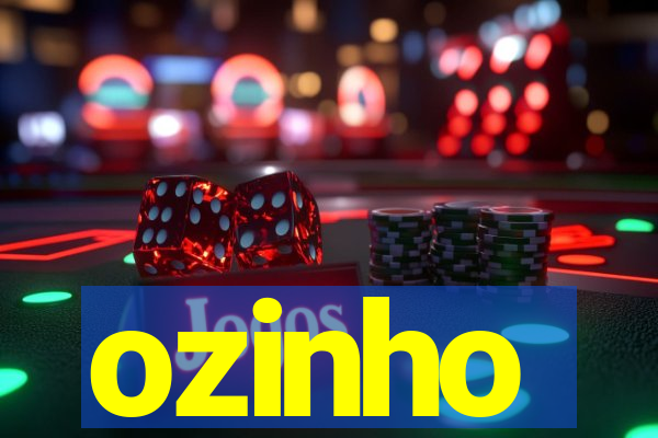 ozinho