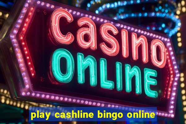 play cashline bingo online