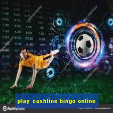 play cashline bingo online