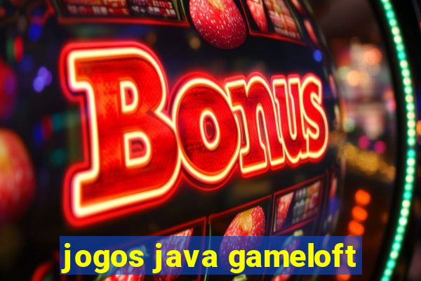 jogos java gameloft