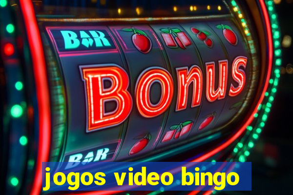 jogos video bingo