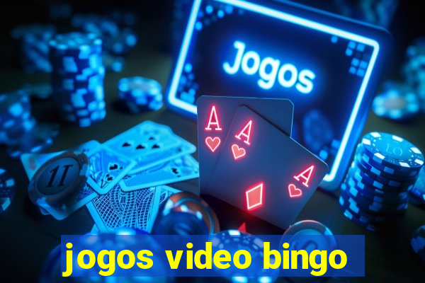 jogos video bingo