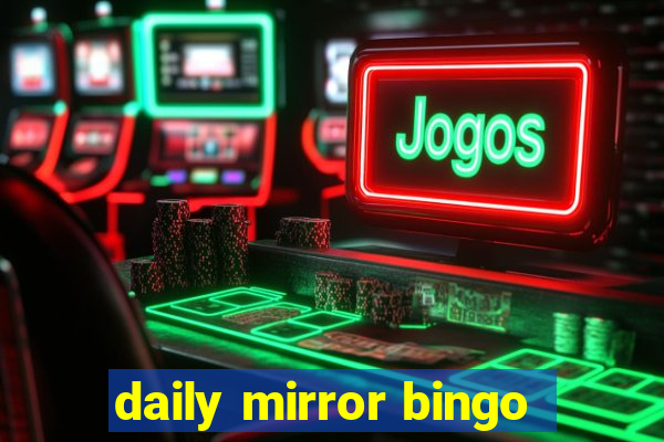 daily mirror bingo