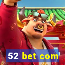 52 bet com