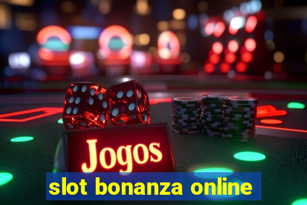 slot bonanza online