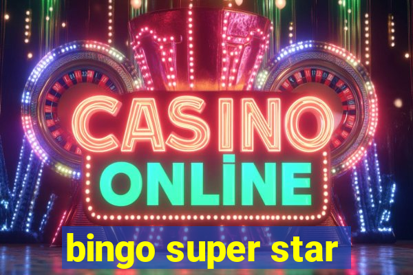 bingo super star