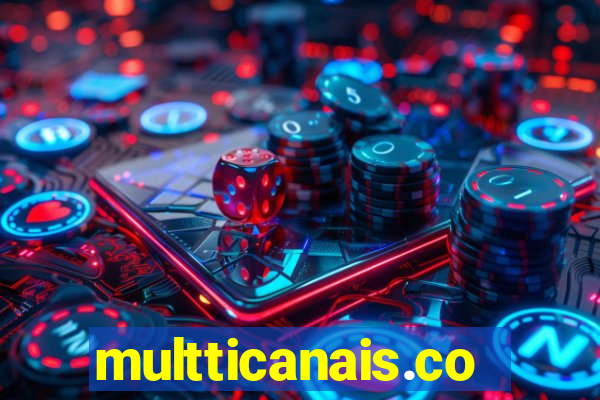 multticanais.com