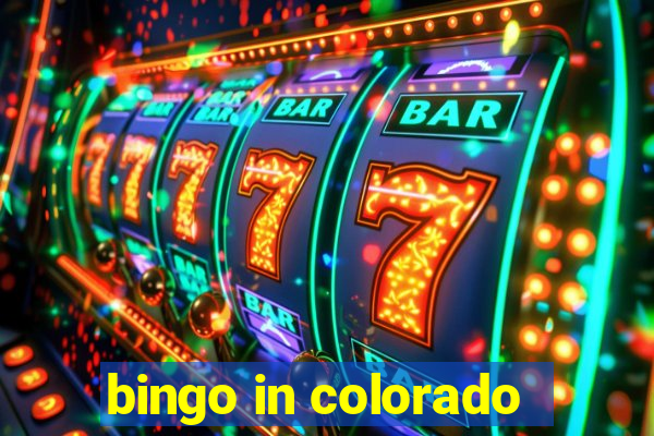 bingo in colorado