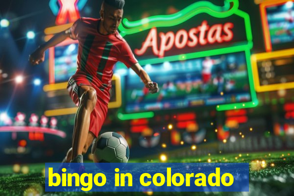 bingo in colorado