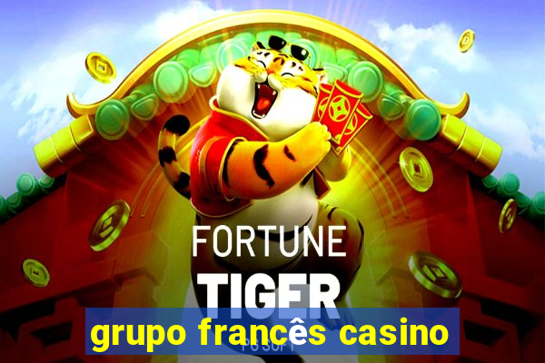 grupo francês casino