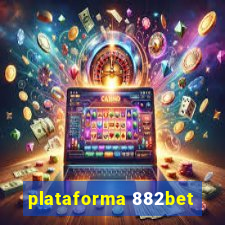 plataforma 882bet