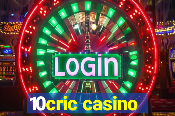 10cric casino