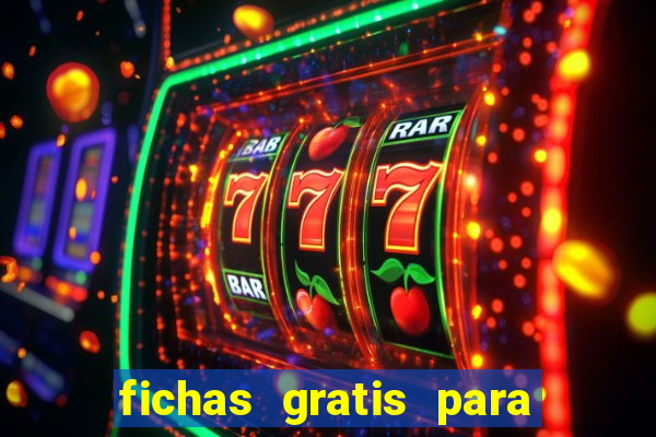 fichas gratis para doubleu casino