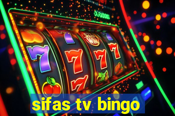 sifas tv bingo