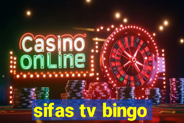 sifas tv bingo