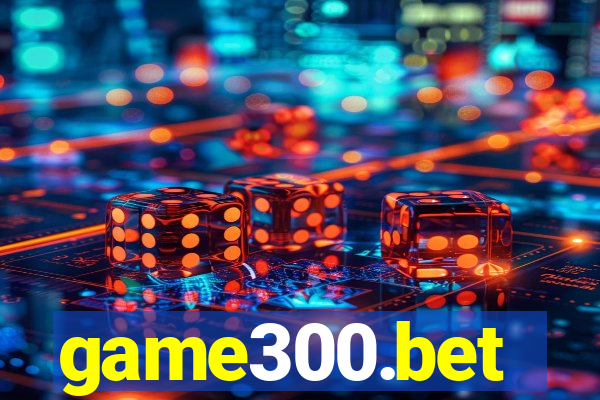 game300.bet