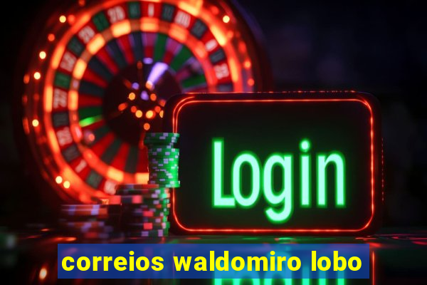 correios waldomiro lobo