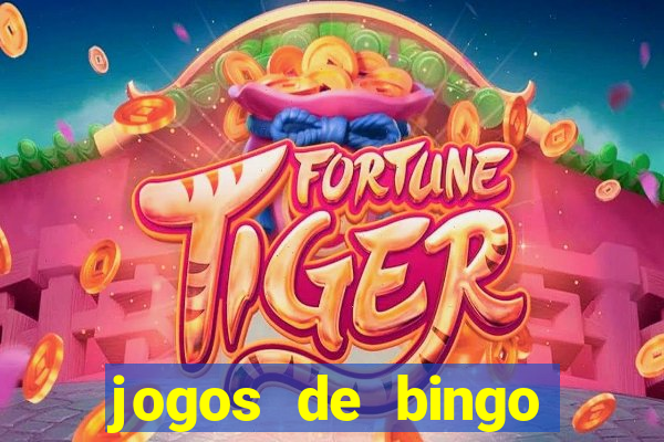 jogos de bingo valendo dinheiro