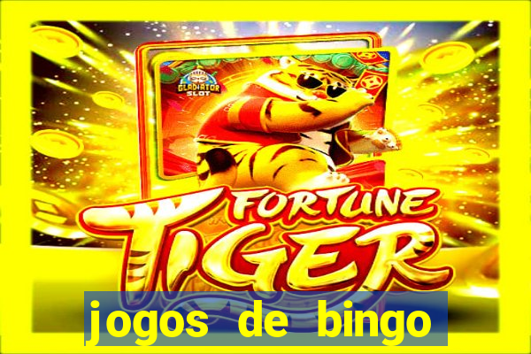 jogos de bingo valendo dinheiro