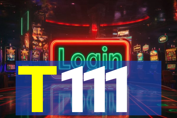 T111