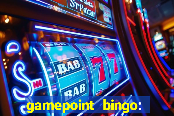 gamepoint bingo: jogo de bingo