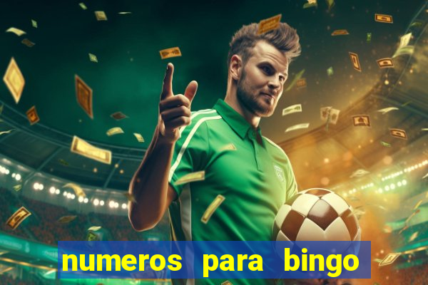 numeros para bingo de 1 a 90