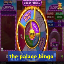 the palace bingo