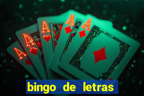 bingo de letras para imprimir gratis