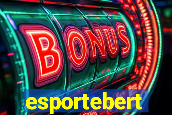 esportebert