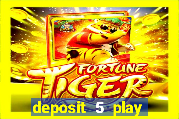 deposit 5 play with 30 bingo