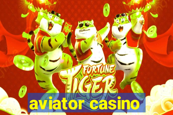 aviator casino