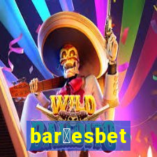 bar玫esbet