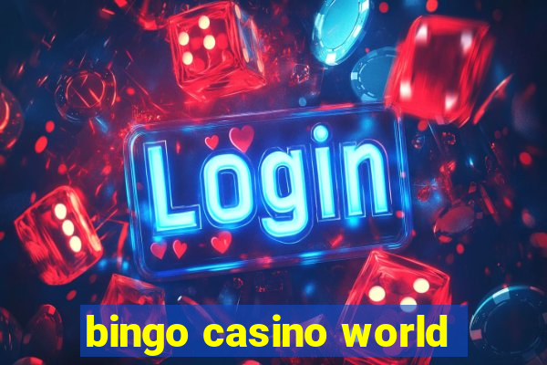 bingo casino world