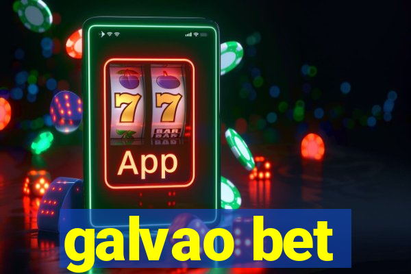 galvao bet