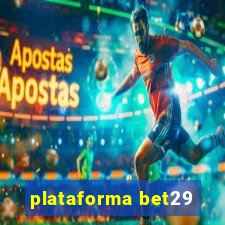 plataforma bet29